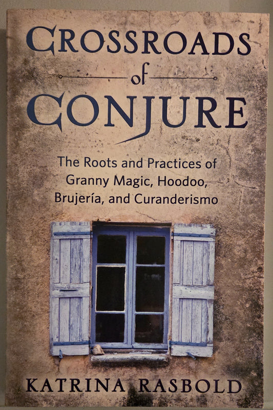 Crossroads of Conjure book